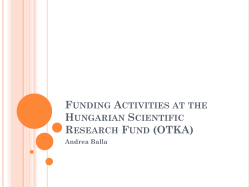 Funding Activities at the Hungarian Scientific Research Fund (OTKA)