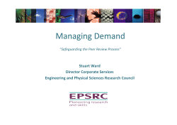 Managing Demand "Safeguarding the Peer Review Process" - Engineering and Physical Sciences Research Council