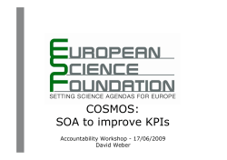 COSMOS: SOA to improve KPIs - European Science Foundation