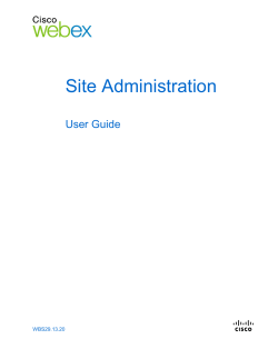 Cisco WebEx Site Administration Guide
