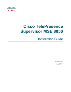 Cisco TelePresence Supervisor MSE 8050 Installation Guide