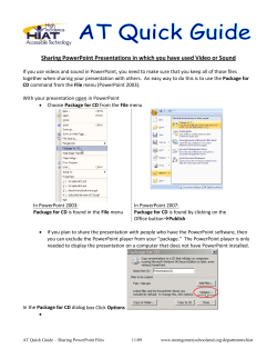 Sharing PowerPoint Files in which you have used Video or Sound (200K doc)