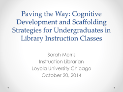 CT-74 Cognitive Development and Scaffolding Strategies for Undergraduates in Library Instruction Classes (Slides)