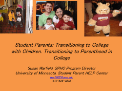 Student Parents Transitioning to College with Children. Transitioning to Parenthood from College (Slides 2)