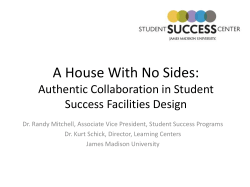 A House with No Sides Authentic Collaboration in Student Success Facilities Design