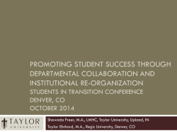 Promoting Student Success through Departmental Collaboration and Institutional Re-Organization