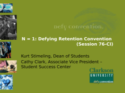 N = 1: Defying Retention Convention
