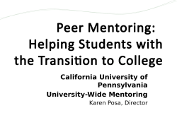Peer Mentoring: Helping Students With the Transition to College