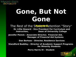 Gone, But Not Gone: The Rest of the Student Retention Story