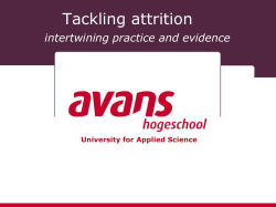 Tackling Attrition: Intertwining Practice and Evidence