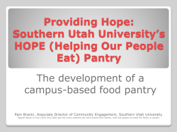 Providing Hope Through the Development of a CampusBased Food Pantry: Southern Utah University s HOPE (Helping Our People Eat) Pantry