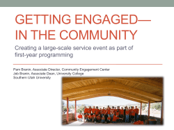 Getting Engaged - In the Community: Creating a Large Scale Community Service Event as Part of First-Year Programming