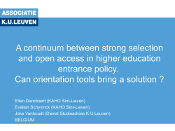 Continuum Between Strong Selection and Open Access in Higher Education Entrance Policy: Can Orientation Tools Bring a Solution?