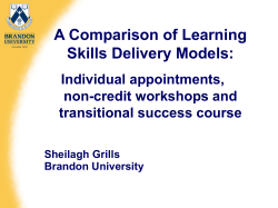 A Comparison of Learning Skills Delivery Models: Individual Appointments, Non-Credit Workshop and Transitional Success Course