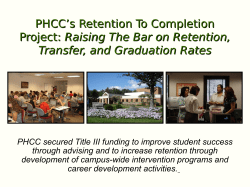 Retention to Completion Project: Raising the Bar on Retention, Transfer, and Graduation Rates