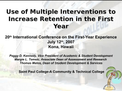 Use of Multiple Interventions to Increase Retention in the First Year