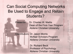 Can Social Computing Networks be Used to Engage and Retain Students?