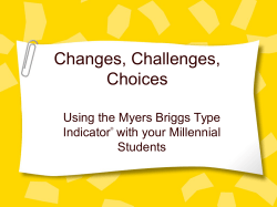 Changes, Challenges, Choices: Using the MBTI With Your Millennial Students