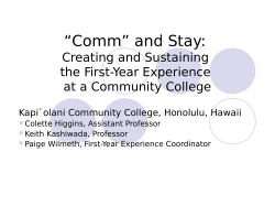 Comm and Stay: Creating and Sustaining the First-Year Experience at a Community College