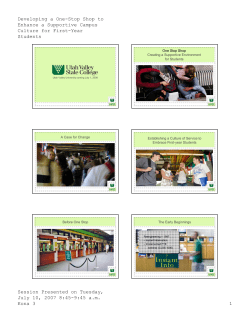 Developing a One-Stop Shop to Enhance a Supportive Campus Culture for First-Year Students