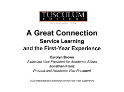 A GREAT CONNECTION: SERVICE-LEARNING AND THE FIRST-YEAR EXPERIENCE