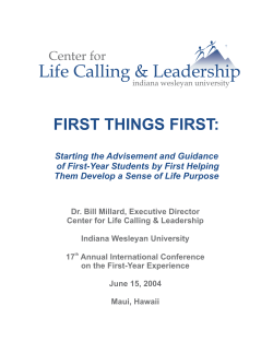 First Things First: Starting the Advisement and Guidance of First-Year Students by First Helping Them Develop a Sense of Life Purpose