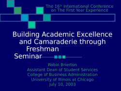 Building Camaraderie and Academic Excellence through the First-Year Seminar