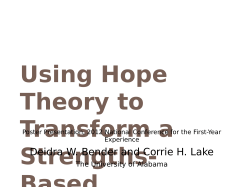 Building Hope: Creating Opportunities for Motivation, Engagement, and Well-being in a Strengths-Based Freshman Seminar