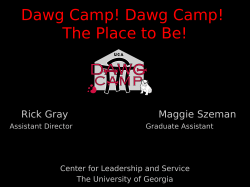 Dawg Camp! Dawg Camp! The Place to Be!
