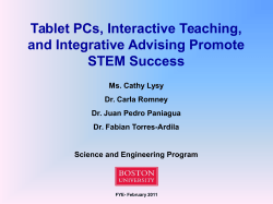 Tablet PCs, Interactive Teaching and Integrative Advising Promote STEM Success