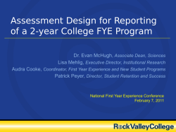 Assessment Design for Reporting of a Two-Year College First-Year Experience Program
