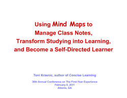 Using Mind Maps to Manage Class Notes, Transform Studying Into Learning, and Become a Self-Directed Learner