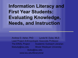 Information Literacy and First-Year Students: Evaluating Knowledge, Needs, and Instruction