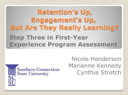 Retention Up, Engagement Up, But Are They Really Learning? Step Three in First-Year Experience Program Assessment