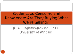 Students as Consumers of Knowledge: Are They Buying What We're Selling?
