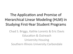 The Application and Promise of Hierarchical Linear Models in Studying First-Year Student Programs
