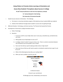 Using Clickers to Promote Active Learning at Orientation and Assess New Students Perceptions about Success in College