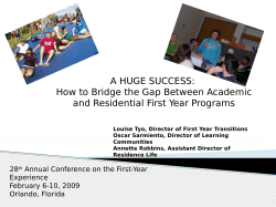 A Huge Success: How to Bridge the Gap Between Academic and Residential First-Year Programs