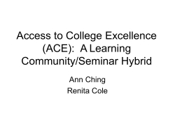 Access to College Excellence (ACE): A Learning Community/Seminar Hybrid