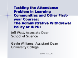 Attendance Problems in Learning Communities and Other First-Year Courses: The Administrative Withdrawal Policy at IUPUI