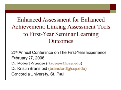 Enhanced Assessment for Enhanced Achievement: Linking Assessment Tools to First-Year Seminar Learning Outcomes