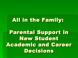 All in the Family: Parental Support in New Student Academic and Career Decisions