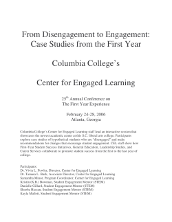From Disengagement to Engagement: Case Studies from the First Year
