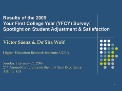 Findings From the 2005 Your First College Year Survey: Exploring the Critical Issues of Adjustment and Satisfaction