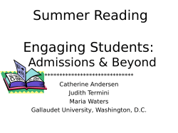 Summer Reading: Engaging Students Before, During, and After They Arrive