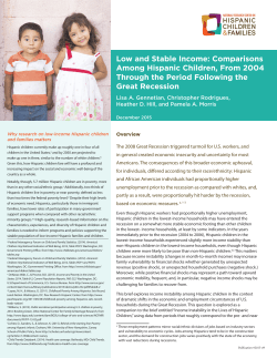Low and Stable Income: Comparisons Among Hispanic Children, From 2004 Through the Period Following the Great Recession