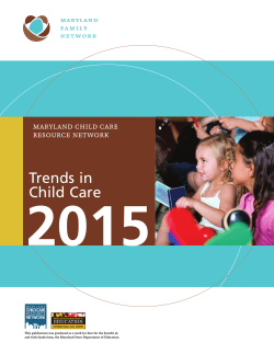 Maryland Family Network Trends in Child Care 2015 Report