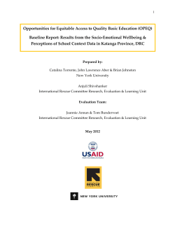 Torrente, C., Aber, J.L., Johnston, B., Shivshanker, A., Annan, J. (2012). Baseline Report: Results from the Socio-Emotional Wellbeing Perceptions of School Context Data in Katanga Province, DRC. Unpublished Manuscript.