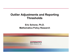 Presentation by Eric Schone - Outlier Adjustments and Reporting Thresholds (PDF: 149KB/13 pages)