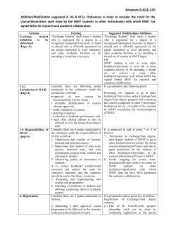 Modification suggested in UG & M.Sc. Ordinances in order to consider the credit for the course/dissertation work done by the MNIT students in other Institution(s) with which MNIT has signed MOU for research and academic collaboration.